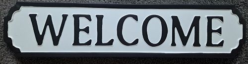 Enamel Wall Sign -  Welcome (Black Border) 50cm x 11.5cm
