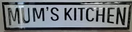 Enamel Wall Sign - Mum's Kitchen 91cm x 20cm