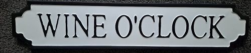 Enamel Wall Sign - Wine O'Clock 49.8 x 10cm