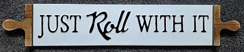 Enamel Wall Sign - Just Roll with it (Rolling Pin)