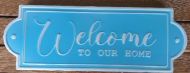 Enamel Wall Sign - Welcome to our House (Blue) 40cm x 14cm