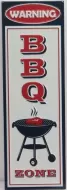 Enamel Wall Sign -Warning BBQ Zone 19cm x 58cm