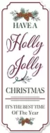Enamel Wall Sign - Have a Holly Jolly 20cm x 52cm