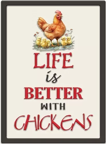 Enamel Wall Sign - Life is better with Chickens w/chicks 25cm x 34cm