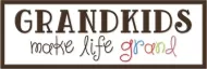 Enamel Wall Sign - Grandkids make the life grand... 46cm x 15cm